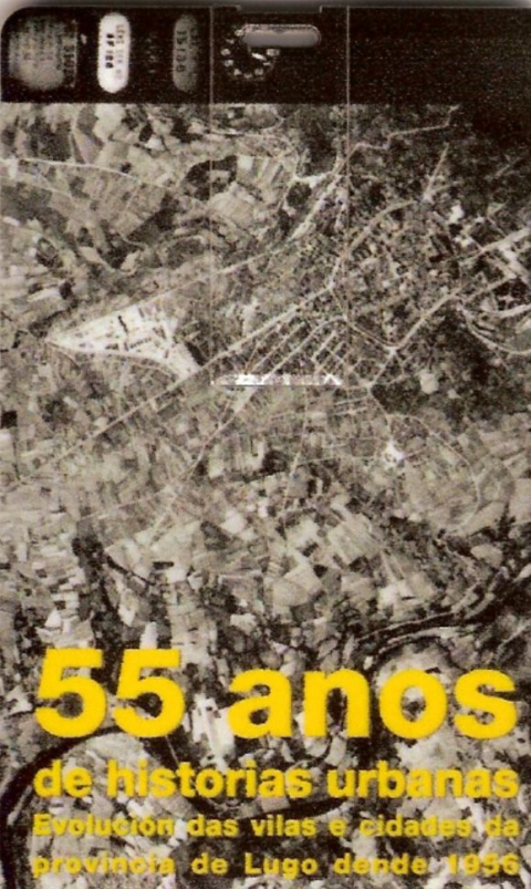 Artículo 55 anos de Historias Urbanas Evolución das Vilas e ciudades de Lugo dende 1956. Coag