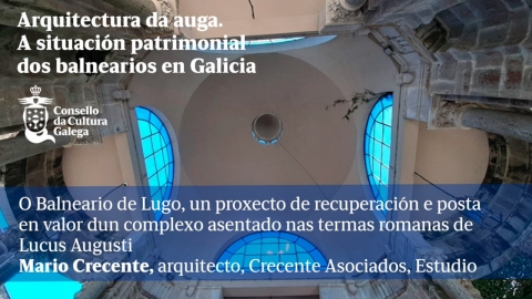 Arquitectura del agua. La situación patrimonial de los balnearios en Galicia
